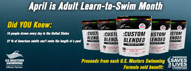 INFINIT-US Masters custom nutrition bags, text "April is adult learn to swim month. Did you know: 10 people down every day in the US and 37% of adults cannot swim."